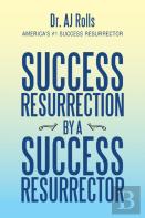 Success Resurrection By A Success Resurrector
