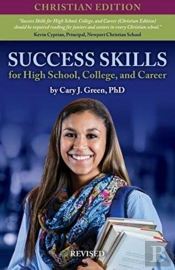 Success Skills For High School, College,
