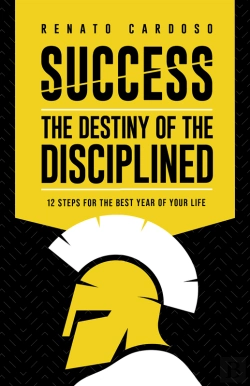 Bertrand.pt - Success: The Destiny Of The Disciplined