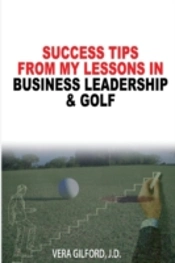 Success Tips From My Lessons In Business Leadership & Golf