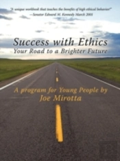 Success With Ethics: Your Road To A Brig