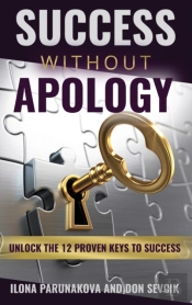 Success Without Apology : Unlock The 12