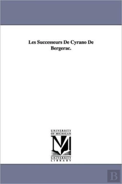 Bertrand.pt - Successeurs De Cyrano De Bergerac.