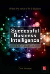Successful Business Intelligence: Unlock The Value Of Bi And Big Data