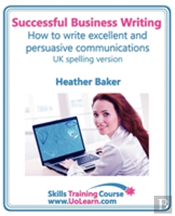 Bertrand.pt - Successful Business Writing - How To Write Business Letters, Emails, Reports, Minutes And For Social Media - Improve Your English Writing And Grammar