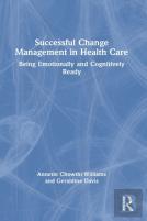 Successful Change Management In Health Care