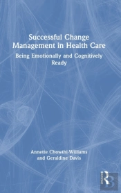 Successful Change Management In Health Care