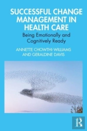 Successful Change Management In Health Care