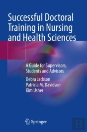 Successful Doctoral Training In Nursing And Health Sciences