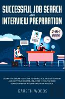 Successful Job Search And Interview Preparation 2-In-1 Book