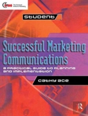 Successful Marketing Communications