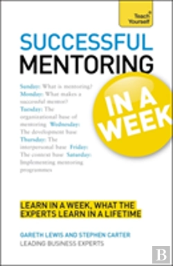 Bertrand.pt - Successful Mentoring In A Week: Teach Yourself
