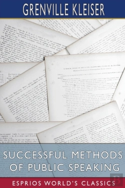 Bertrand.pt - Successful Methods Of Public Speaking (Esprios Classics)