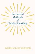 Successful Methods Of Public Speaking