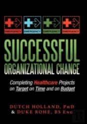 Successful Organizational Change: Comple