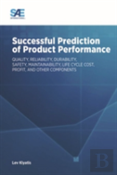Successful Prediction Of Product Performance