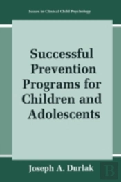 Successful Prevention Programs For Children And Adolescents
