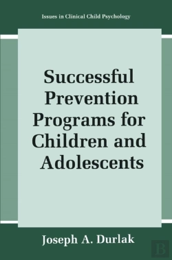 Bertrand.pt - Successful Prevention Programs For Children And Adolescents