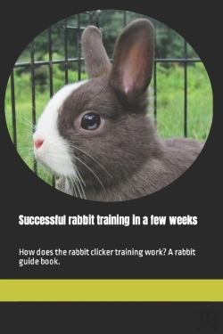 Bertrand.pt - Successful Rabbit Training In A Few Weeks