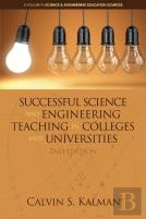 Successful Science And Engineering Teaching In Colleges And Universities
