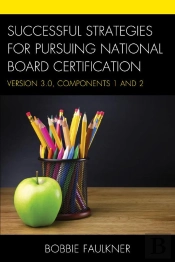 Successful Strategies For Pursuing National Board Certification