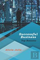 Successfull Business Top Reasons