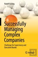 Successfully Managing Complex Companies