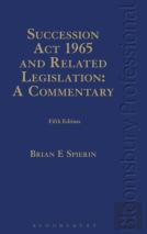 Succession Act 1965 And Related Legislation: A Commentary