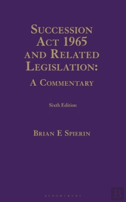 Bertrand.pt - Succession Act 1965 And Related Legislation: A Commentary