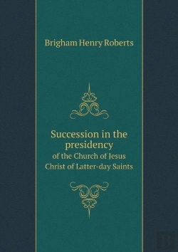Bertrand.pt - Succession In The Presidency Of The Church Of Jesus Christ Of Latter-Day Saints