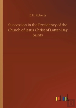 Bertrand.pt - Succession In The Presidency Of The Church Of Jesus Christ Of Latter-Day Saints