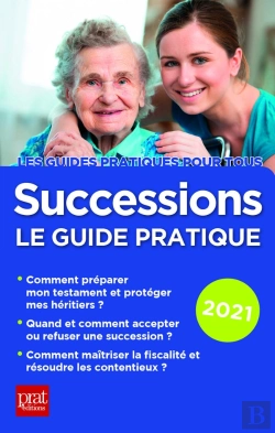 Bertrand.pt - Successions ; Le Guide Pratique (Édition 2021)