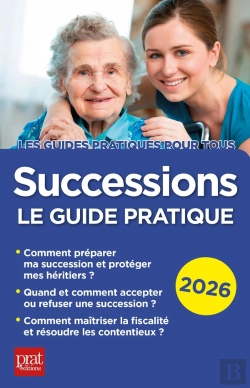 Bertrand.pt - Successions : Le Guide Pratique (Édition 2026)