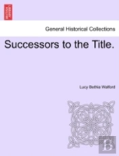 Successors To The Title.