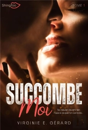 Succombe-Moi Tome 1