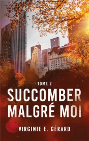 Succomber Malgré Moi Tome 2