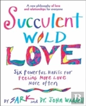 Succulent Wild Love