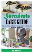 Succulents Care Guide