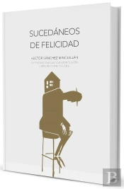 Sucedáneos De Felicidad