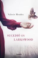 Sucedio En Larkswood