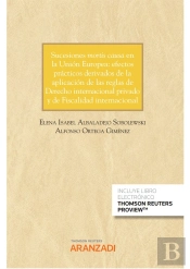 Sucesiones Mortis Causa En La Union Europea: Efectos Practic