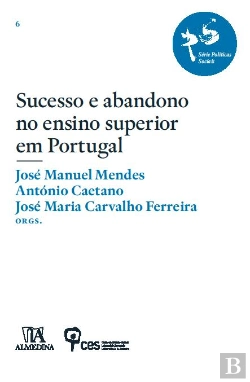Bertrand.pt - Sucesso e abandono no ensino superior em Portugal