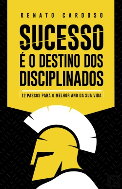 Bertrand.pt - Sucesso É O Destino Dos Disciplinados