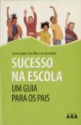 Sucesso na Escola: Um Guia para os  Pais