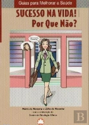 Sucesso na Vida! Por que não?