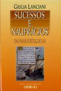 Sucessos e Naufrágios das Naus Portuguesas
