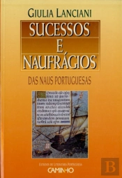 Sucessos e Naufrágios das Naus Portuguesas