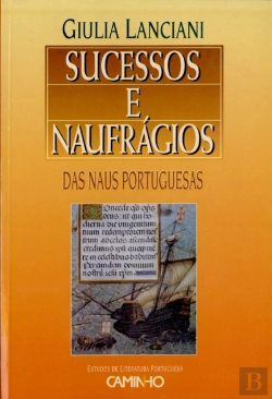 Bertrand.pt - Sucessos e Naufrágios das Naus Portuguesas