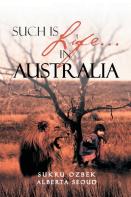 Such Is Life...In Australia