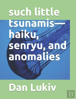 Bertrand.pt - Such Little Tsunamis-Haiku, Senryu, And Anomalies